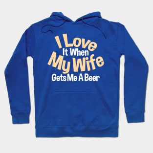 I love my wife Hoodie